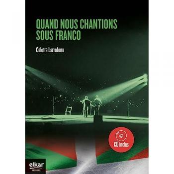 Quand nous chantions sous franco