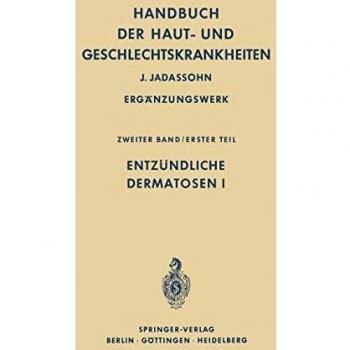 Entzündliche Dermatosen I