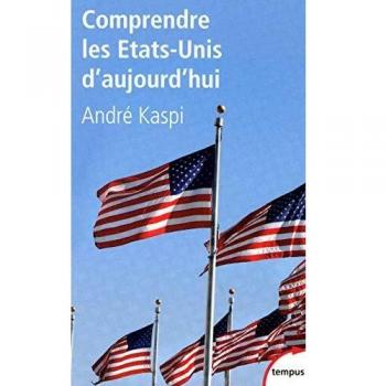 Comprendre les Etats-Unis d'aujourd'hui