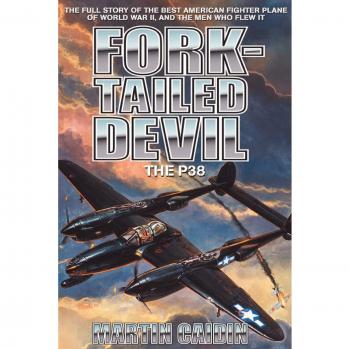 Fork-Tailed Devil : The P-38, by Martin Caidin