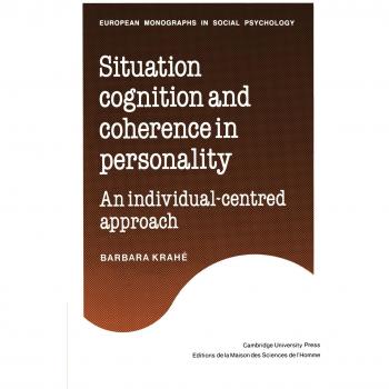 Situation cognition and coherence in personality