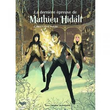 La dernière épreuve de Mathieu Hidalf