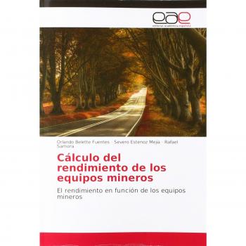 Cálculo del rendimiento de los equipos mineros: El rendimiento en función de los equipos mineros