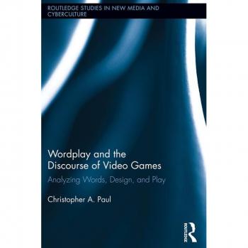 Vitalsource Technologies, Inc. Wordplay And The Discourse Of Video Games