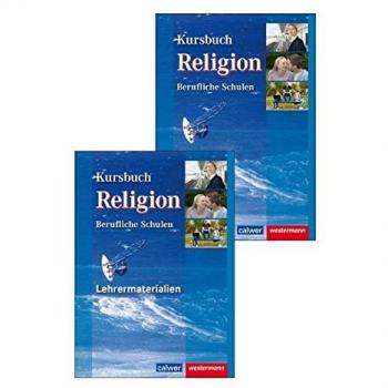 Kombi-Paket Kursbuch Religion Berufliche Schulen. Schülerband und Lehrermaterialien