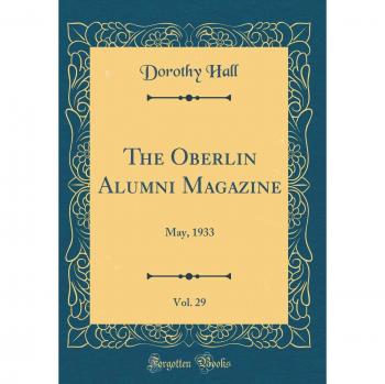 The Oberlin Alumni Magazine, Vol. 29: May, 1933