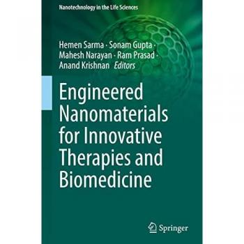 Engineered Nanomaterials for Innovative Therapies and Biomedicine