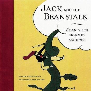 Jack and the Beanstalk/Juan Y Los Frijoles Magicos, Bilingual Fairy Tales