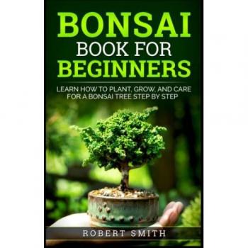 Smith, Robert: Bonsai Book for Beginners