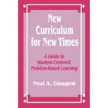 Glasgow, Neal A.: New Curriculum for New Times