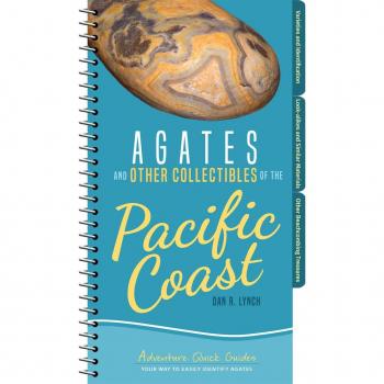Agates and Other Collectibles of the Pacific Coast by Dan R. Lynch