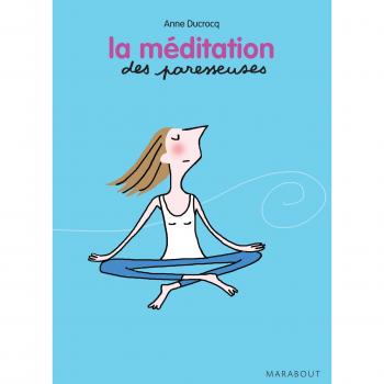 La méditation des paresseuses