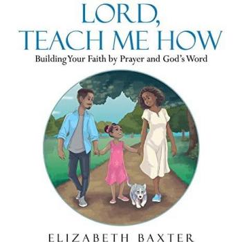 Baxter, Elizabeth: Lord, Teach Me How