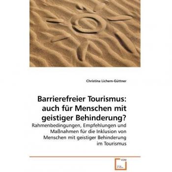 Barrierefreier Tourismus: auch für Menschen mit geistiger Behinderung?