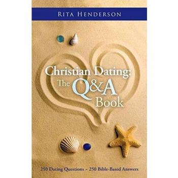 Christian Dating: The Q & A Book: 250 DATING QUESTIONS