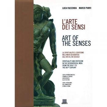 L'arte dei sensi. Ediz. italiana e inglese