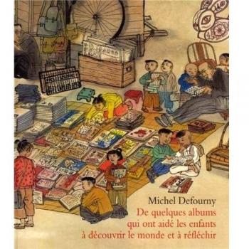 De quelques albums qui ont aidé les enfants à découvrir le monde et à réfléchir