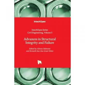 Advances in Structural Integrity and Failure