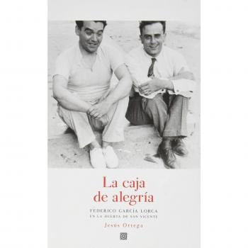 CAJA DE ALEGRIA FEDEREICO GARCIA LORCA EN LA HUERTA DE SAN VICENTE