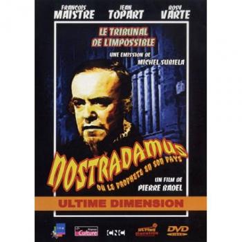 Nostradamus : Visionnaire du Passé