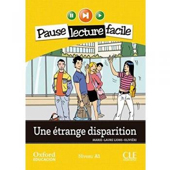 Une étrange disparition. Lecture + CD-Audio (Tapa blanda).