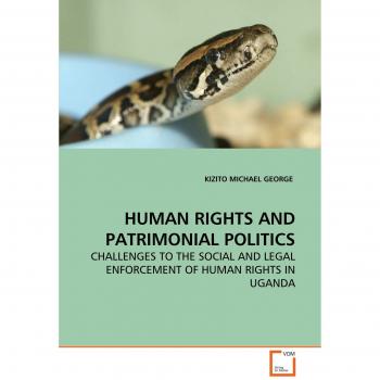 HUMAN RIGHTS AND PATRIMONIAL POLITICS