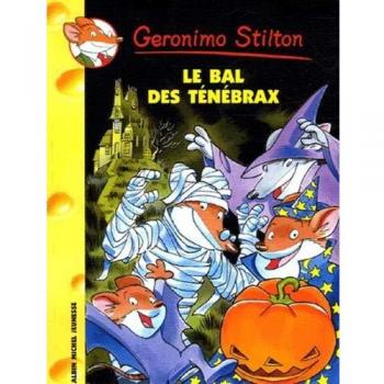 Le bal des Ténébrax (Geronimo Stilton)