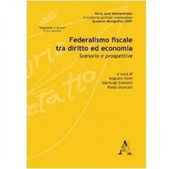Federalismo fiscale tra diritto ed economia. Scenario e prospettive