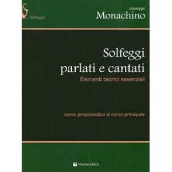 Solfeggi parlati e cantati. Elementi teorici essenziali. Corso pr...