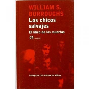 LOS CHICOS SALVAJES : EL LIBRO DE LOS MUERTOS