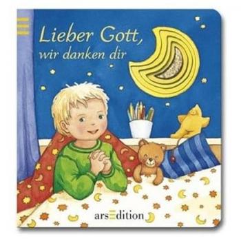 Lieber Gott, wir danken dir