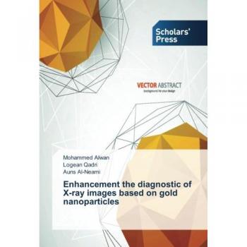 Enhancement the diagnostic of X-ray images based on gold nanoparticles