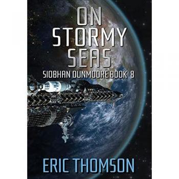 On Stormy Seas (Siobhan Dunmoore, Band 8)