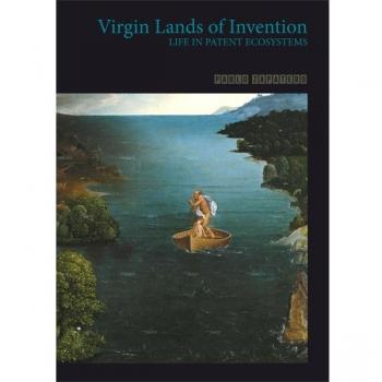 Virgin lands of  invention. Life in patent ecosystems