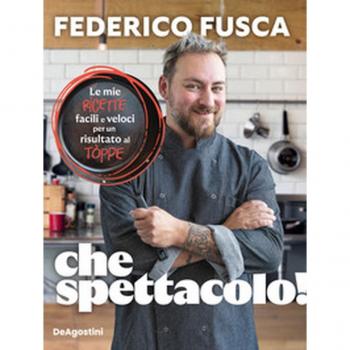 Che spettacolo! Le mie ricette facili e veloci per un risultato al tòppe