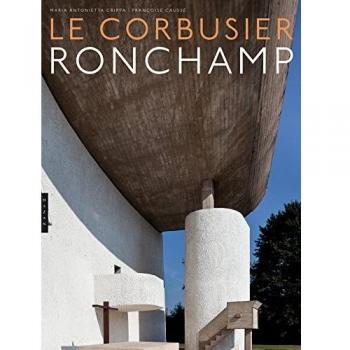 Le Corbusier, Ronchamp : la chapelle Notre-Dame-du-Haut