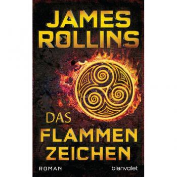 James Rollins Das Flammenzeichen: Sigma Force