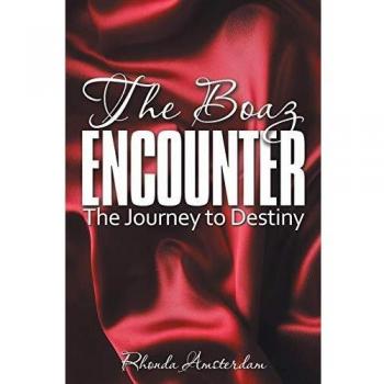 The Boaz Encounter: The Journey to Destiny