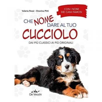 CHE NOME DARE AL TUO CUCCIOLO