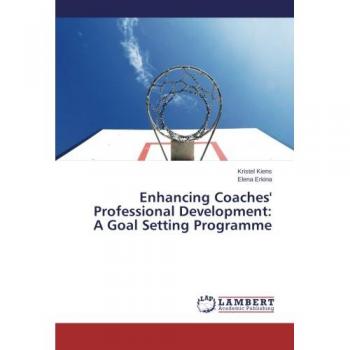 Enhancing Coaches' Professional Development: A Goal Setting Programme