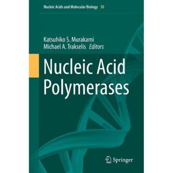 Nucleic Acid Polymerases