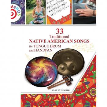 33 Traditional Native American Songs for Tongue Drum and Handpan