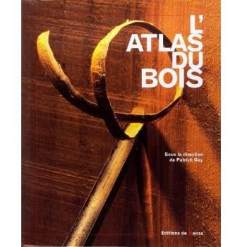 L'Atlas du bois