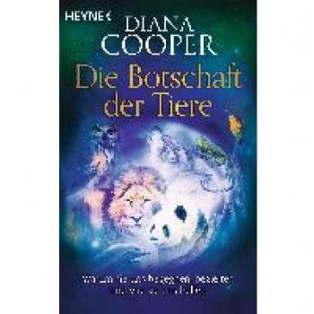 Cooper, Diana: Die Botschaft der Tiere