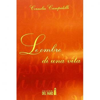 Le ombre di una vita