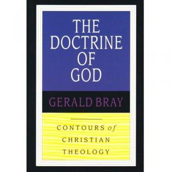 The Doctrine of God by Gerald Author Bray