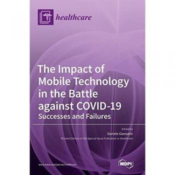 The Impact of Mobile Technology in the Battle against COVID-19: Successes and Failures