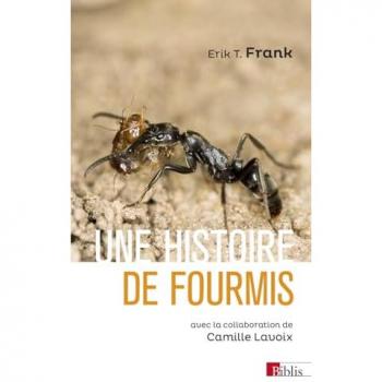 Une histoire de fourmis: Combattre, sauver, soigner