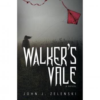 Walker's Vale, by John J. Zelenski