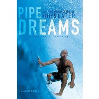 Pipe Dreams : A Surfer's Journey